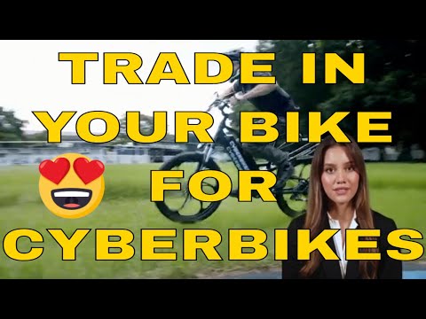 Upgrade Your Ride Trade In for Cyberbikes!